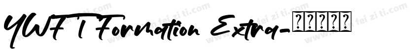 YWFT Formation Extra字体转换